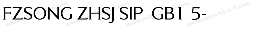 FZSONG ZHSJ SIP  GB1 5字体转换